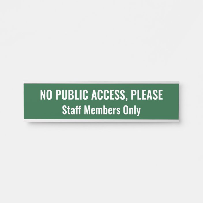 Simple No Public Access Please Door Sign Zazzle Com Simple No Public Access Please Door Sign Zazzle Com