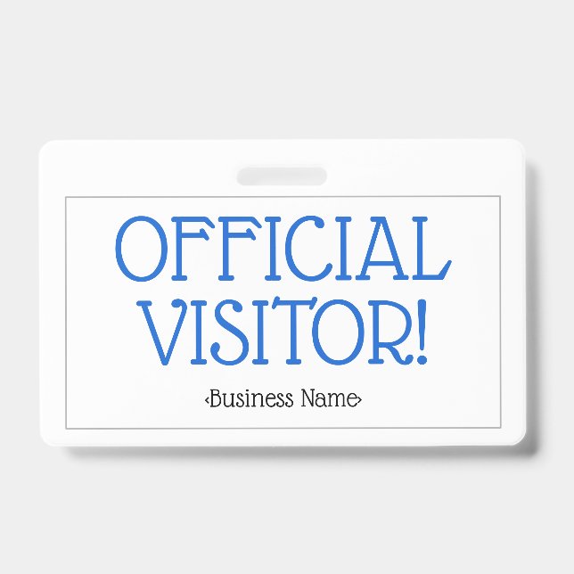 Simple "OFFICIAL VISITOR!" Badge (Front)