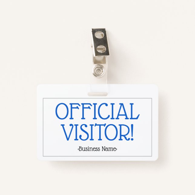 Simple "OFFICIAL VISITOR!" Badge (Front with Clip)