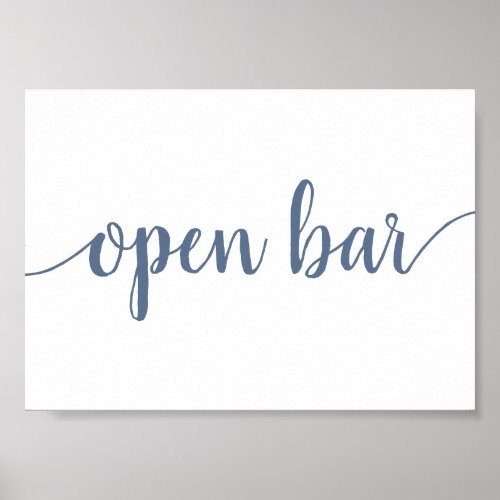Simple Open Bar  Dusty Blue Any Event Sign