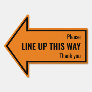 Simple Orange Black PLEASE LINE UP THIS WAY Sign