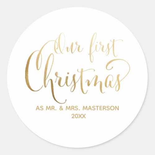 Simple Our First Christmas Newlyweds Gold White Classic Round Sticker