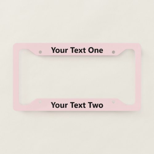 Simple Pale Pink and Black Text Template License Plate Frame