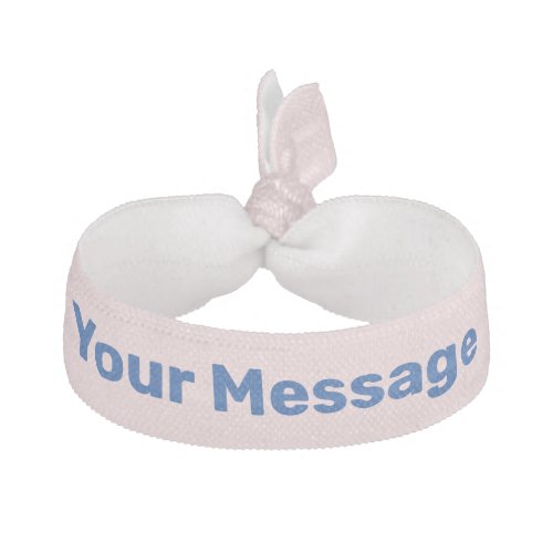 Simple Pale Pink and Blue Your Message Template Elastic Hair Tie