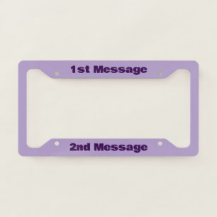 Simple Pale Purple Add Messages Text Template License Plate Frame