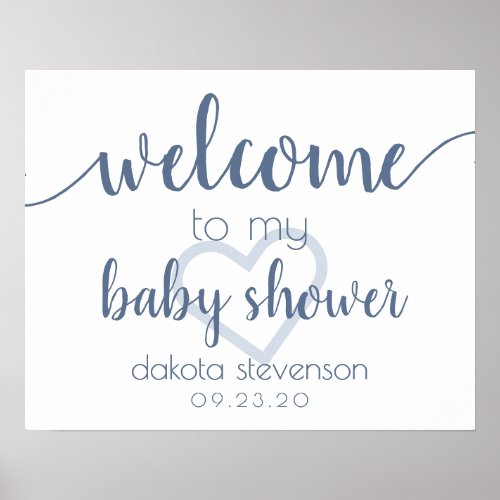 Simple Party Welcome  Dusty Blue Heart Customized Poster
