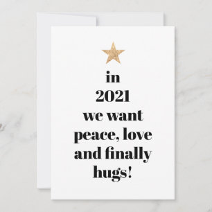 Simple Peace, Love & Finally Hugs Humor Quote 2021 Holiday Card