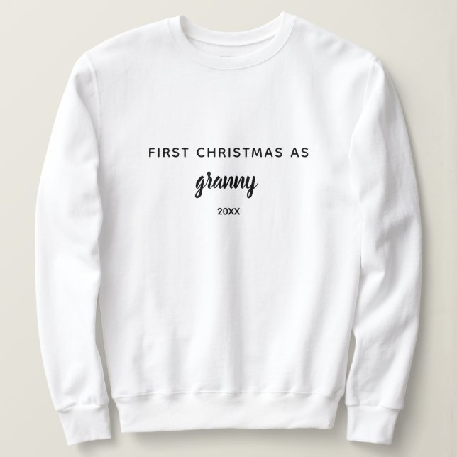 Simple Personalized First Christmas As Grandma Sweatshirt (Design Front)