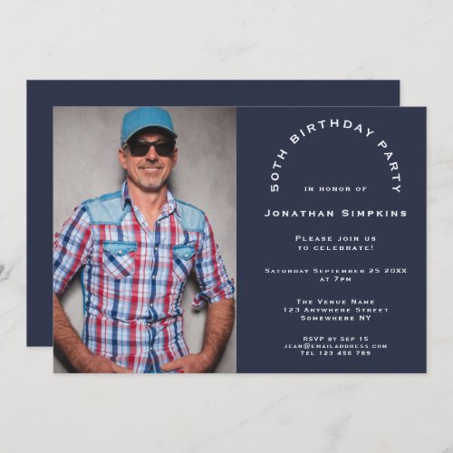 Simple Photo Man 50th Birthday Party Navy Blue Invitation