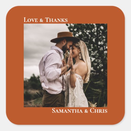 Simple Photo Rust Orange Love  Thanks Wedding Square Sticker