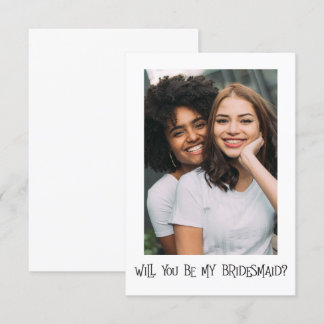 Simple Photo Text Will You Be My Bridesmaid Card