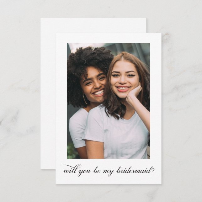 Simple Photo Text Will You Be My Bridesmaid Card (Front/Back)
