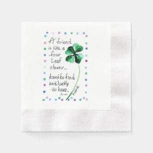 Simple Phrase A Friend is like a Four Leaf Clover Napkins