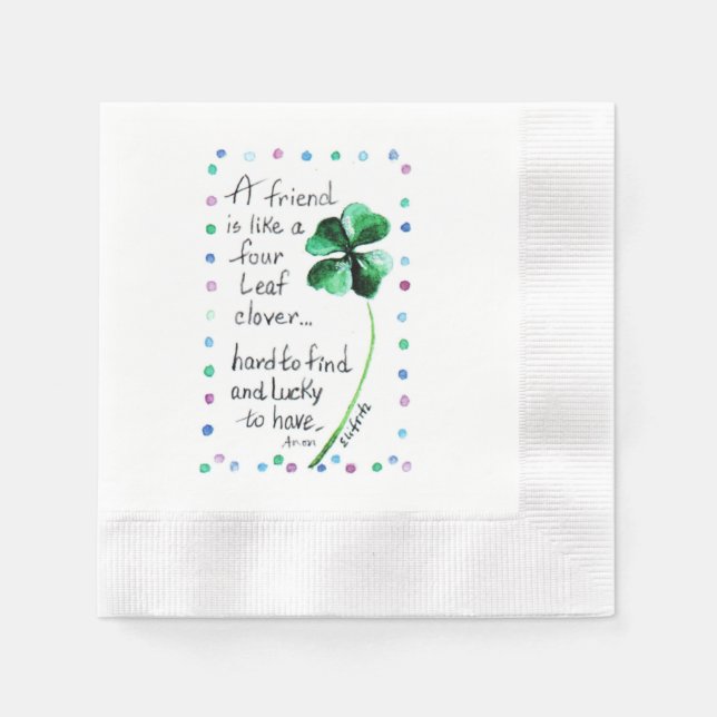 Simple Phrase A Friend is like a Four Leaf Clover Napkins (Front)