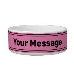 Simple Pink and Black Message Text Template Pet Bowl
