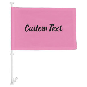 Simple Pink and Black Script Text Template Car Flag