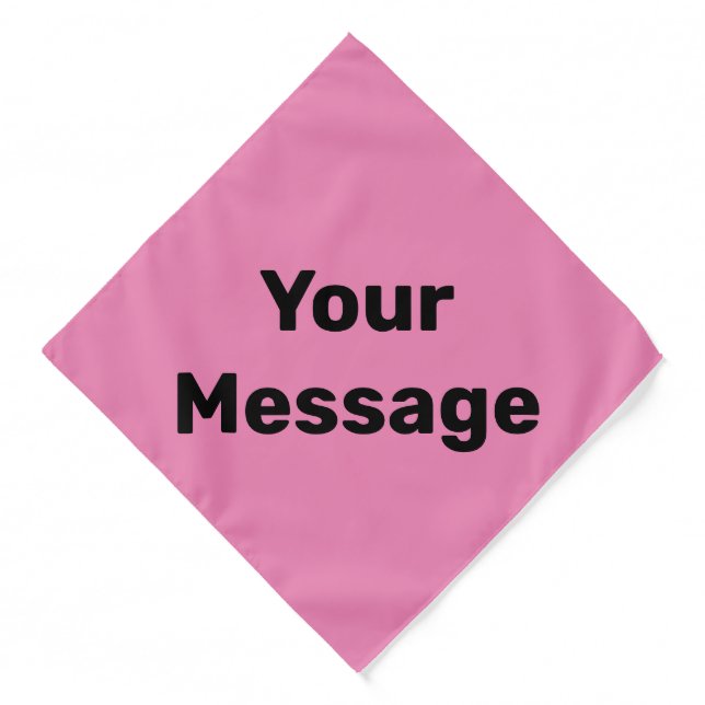 Simple Pink and Black Your Message Text Template Bandana (Front)