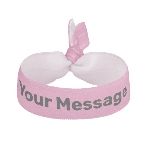 Simple Pink and Black Your Message Text Template Elastic Hair Tie