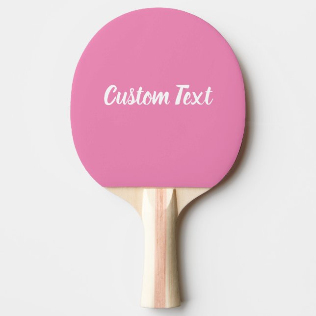 Simple Pink and White Script Text Template Ping Pong Paddle (Front)