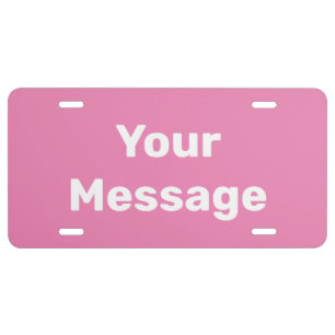 Simple Pink and White Text Template Your Message License Plate