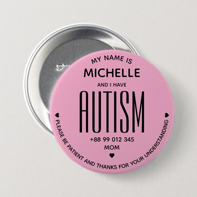 Simple Pink I Have Autism Awareness ASD Special Button (Front & Back)