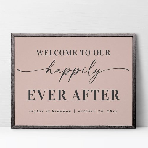 Simple Pink Welcome To Our Happily Ever After Sign