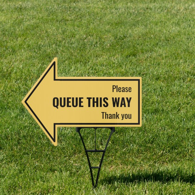 Simple PLEASE QUEUE THIS WAY Custom Yellow Black Sign (Insitu)