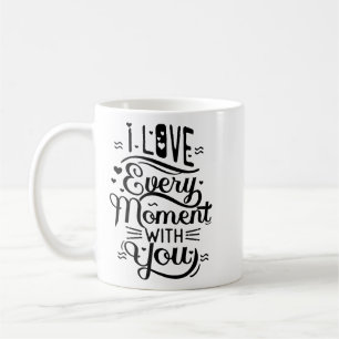 Simple Positivity Charming Romantic Quote Elegant Coffee Mug