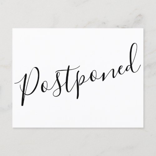Simple Postponed Change the Date  Cancelled Event Announcement Postcard