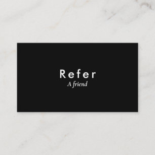 Simple Professional Black and White Referral Card