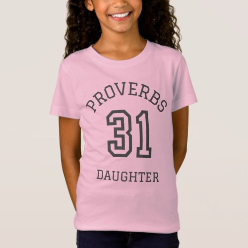 Simple PROVERBS 31 DAUGHTER Christian T_Shirt