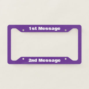 Simple Purple and White Add Messages Text Template License Plate Frame