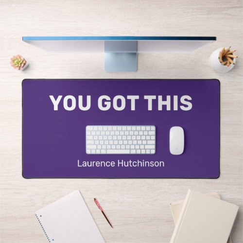 Simple Purple You Got This Trendy Named Desk Mat