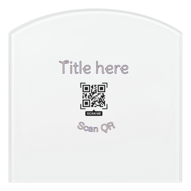 Simple Q R code scan business event template atext Door Sign (Contour Front)