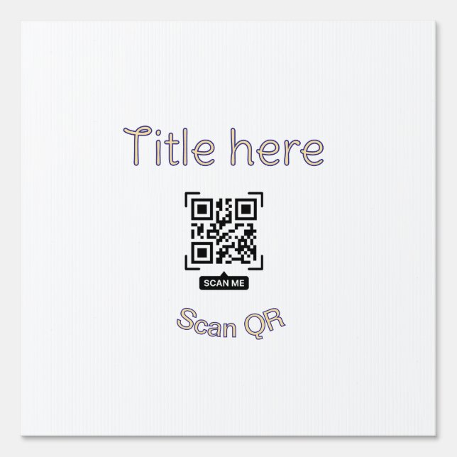 Simple Q R code scan business event template atext Sign (Front)