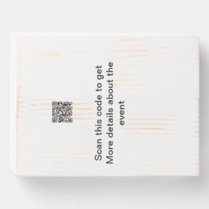 Simple Q R code scan business event template atext Wooden Box Sign