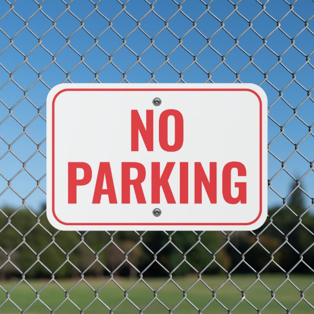 Simple Red and White No Parking Metal Sign (In Situ(Fence))