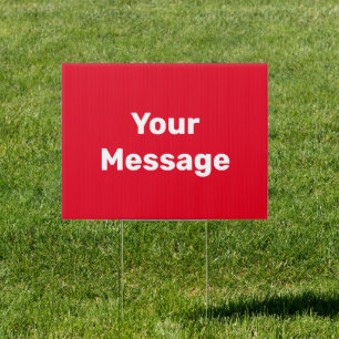 Simple Red and White Your Message Text Template Sign
