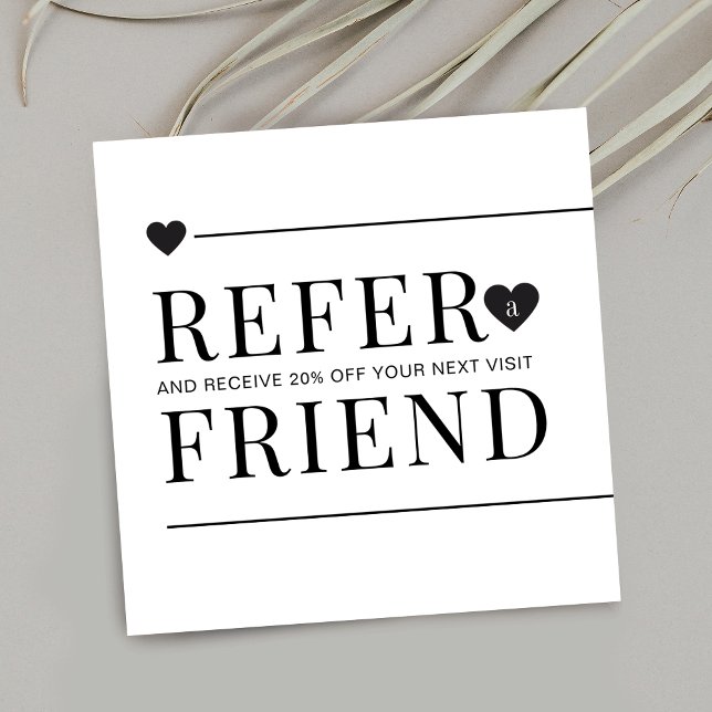 Simple Refer a Friend Black & White Minimalist Referral Card (Minimal referral discount cards with space for your business details and logo)