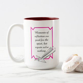 Simple Reflect but don’t Regret Inspirational Mug
