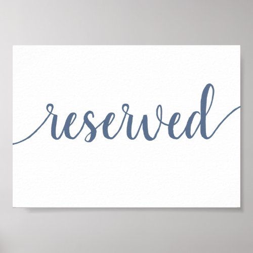 Simple Reserved  Dusty Blue Any Event Table Poster