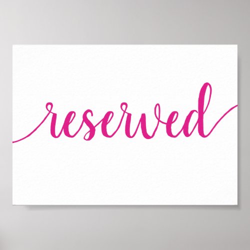 Simple Reserved  Hot Pink Any Party Event Table Poster