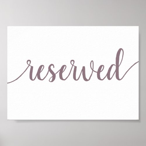 Simple Reserved  Mauve Pink Any Party Event Table Poster