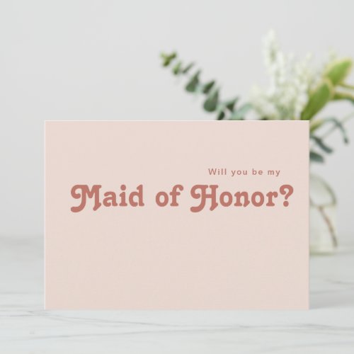 Simple Retro  Blush Maid of Honor Proposal Card