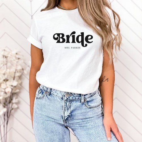 Simple Retro Boho Typography  Bride T_Shirt