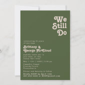 Simple Retro | Olive Green We Still Do Vow Renewal Invitation (Front)