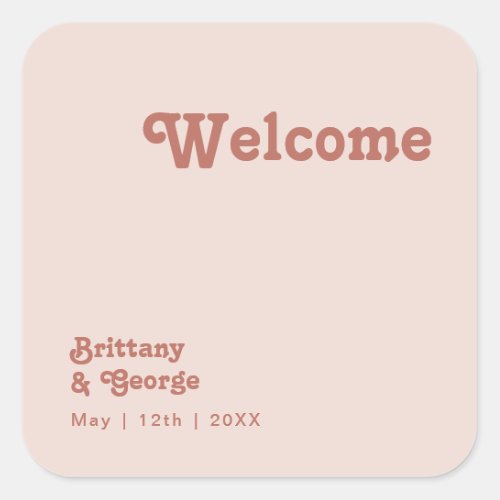 Simple Retro Vibes  Blush Pink Wedding Welcome Square Sticker