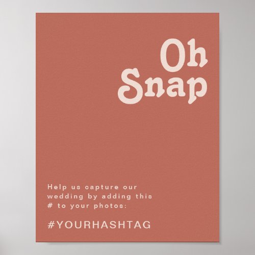 Simple Retro Vibes  Old Rose Oh Snap Hashtag Poster