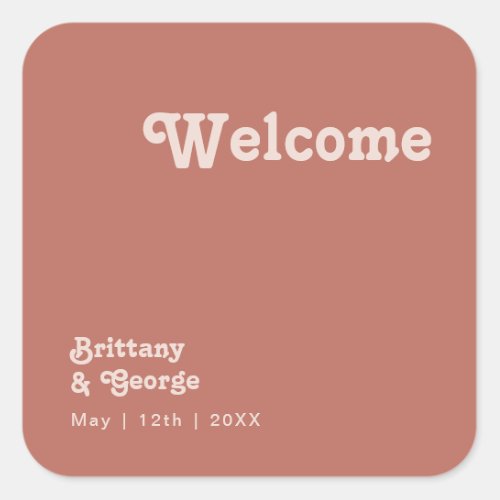 Simple Retro Vibes  Old Rose Wedding Welcome Square Sticker