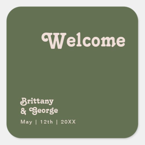 Simple Retro Vibes  Olive Green Wedding Welcome Square Sticker